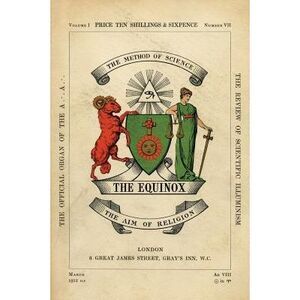 The Equinox: Keep Silence Edition, Vol. 1, No. 7 -- Aleister Crowley